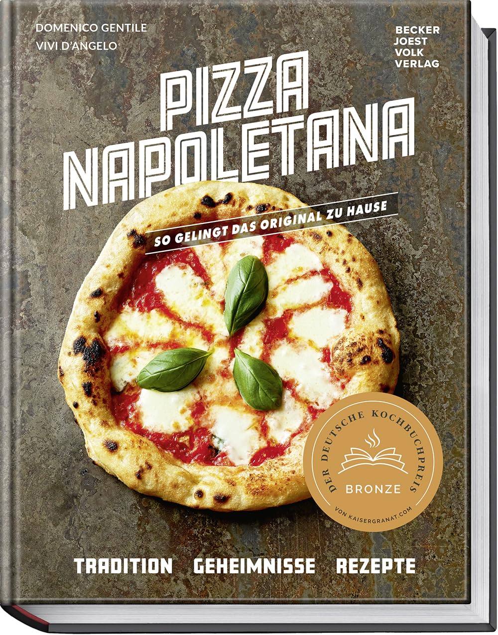Pizza Napoletana: Ein Meisterwerk der Pizzakunst von Domenico Gentile und Vivi D'Angelo